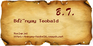 Bányay Teobald névjegykártya